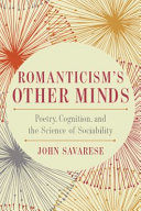 Romanticism's other minds : poetry, cognition, and the science of sociability /