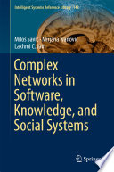 Complex Networks in Software, Knowledge, and Social Systems /