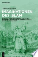Imaginationen des Islam : bildliche Darstellungen des Propheten Mohammed im westeuropäischen Buchdruck bis ins 19. Jahrhundert /
