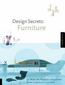 Design secrets : furniture : 50 real-life projects uncovered /