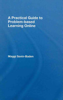 A practical guide to problem-based learning online /