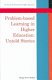Problem-based learning in higher education : untold stories /