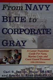 From navy blue to corporate gray : a career transition guide for Navy, Marine Corps, and Coast Guard personnel /