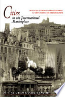 Cities in the international marketplace : the political economy of urban development in North America and western Europe /