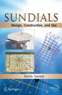 Sundials : design, construction, and use /