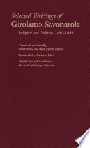 Selected writings of Girolamo Savonarola : religion and politics, 1490-1498 /