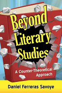 Beyond literary studies : a counter-theoretical approach /