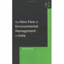 The new face of environmental management in India /