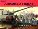 German armored trains in World War II /
