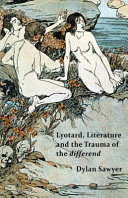 Lyotard, literature and the trauma of the differend /