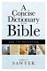 A concise dictionary of the Bible and its reception /