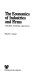 The economics of industries and firms : theories,vidence, and policy /