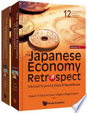 The Japanese economy in retrospect : selected papers /