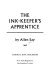 The ink-keeper's apprentice /