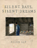 Silent days, silent dreams /
