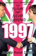 1997 : the future that never happened /