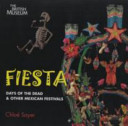 Fiesta : days of the dead & other Mexican festivals /