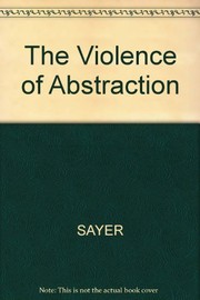 The violence of abstraction : the analytic foundations of historical materialism /