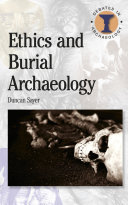 Ethics and burial archaeology /