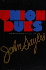 Union dues : a novel /