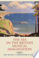 The sea in the British musical imagination /