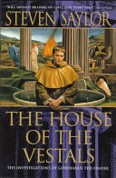 The house of the Vestals : the investigations of Gordianus the Finder /