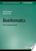 Bioinformatics : A One Semester Course /