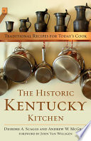 The historic Kentucky kitchen : traditional recipes for today's cook /