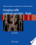 Imaging nelle urgenze vascolari - body : casi clinici /