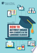 How to Actively Engage Our Students in the Language Classes [PDF]