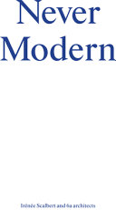 Never modern /