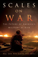 Scales on war : the future of America's military at risk /