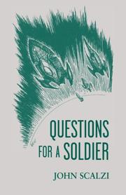 Questions for a soldier /