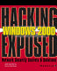Hacking exposed Windows 2000 : network security secrets & solutions /