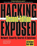 Hacking exposed : network security secrets & solutions /