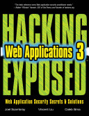 Hacking exposed : web applications : web application security secrets and solutions /