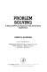 Problem solving : a structural/process approach with instructional implications /