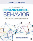 Essentials of organizational behavior : an evidence-based approach /