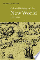 Colonial writing and the New World, 1583-1671 : allegories of desire /