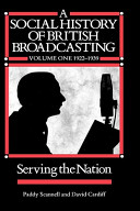 A social history of British broadcasting /