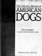 The encyclopedia of American dogs /