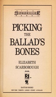 Picking the ballad's bones /