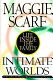 Intimate worlds : life inside the family /