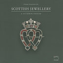 Scottish jewellery : a Victorian passion : from the Ghysels collection /