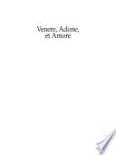 Venere, Adone, et Amore : original version, Naples 1696 and revised version, Rome 1706 /