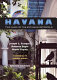 Havana : two faces of the Antillean metropolis /