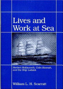 Lives and work at sea : Herbert Holdsworth, Colin Hannah, and the ship Ladakh /