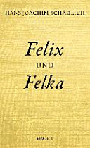 Felix und Felka /