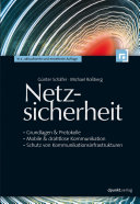 Netzsicherheit : Grundlagen & Protokolle - Mobile & drahtlose Kommunikation - Schutz von Kommunikationsinfrastrukturen.