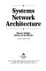 Systems network architecture /